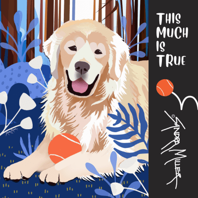 THIS MUCH IS TRUE - A new Golden Retriever design.  AND a one day auction