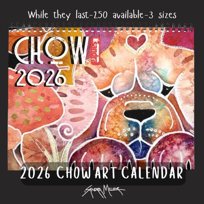 2026 CHOW ART Calendar is HERE!